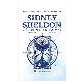 - Nếu Còn Có Ngày Mai (Bìa Cứng) - Sidney Sheldon