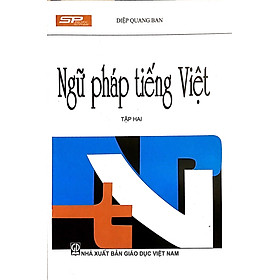 Ngữ pháp Tiếng Việt tập 2 (xuất bản năm 2024)