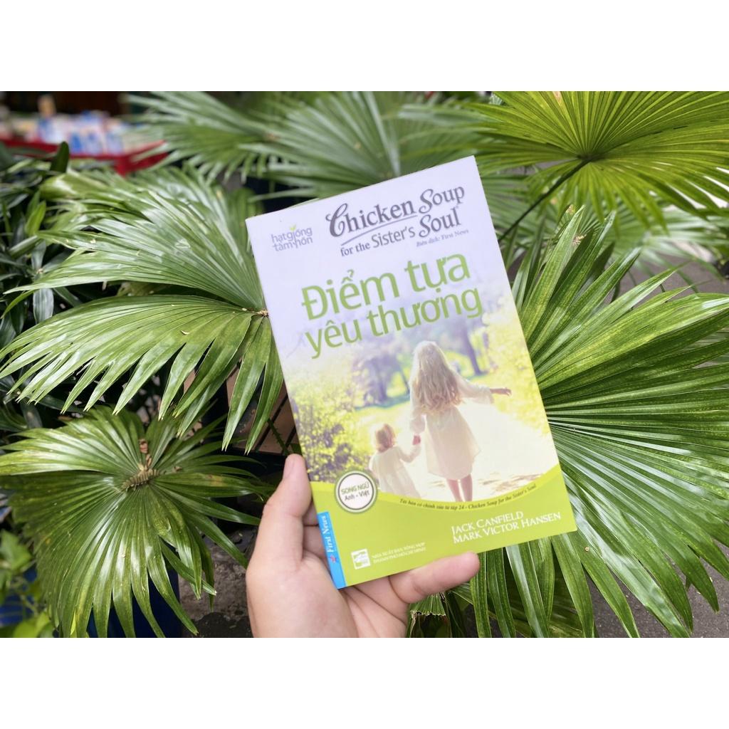 Chicken Soup for the Soul 24 Điểm tựa yêu thương - Bản Quyền