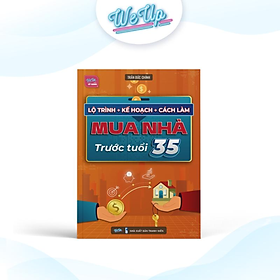 Sách - Lộ trình kế hoạch cách làm mua nhà trước tuổi 35