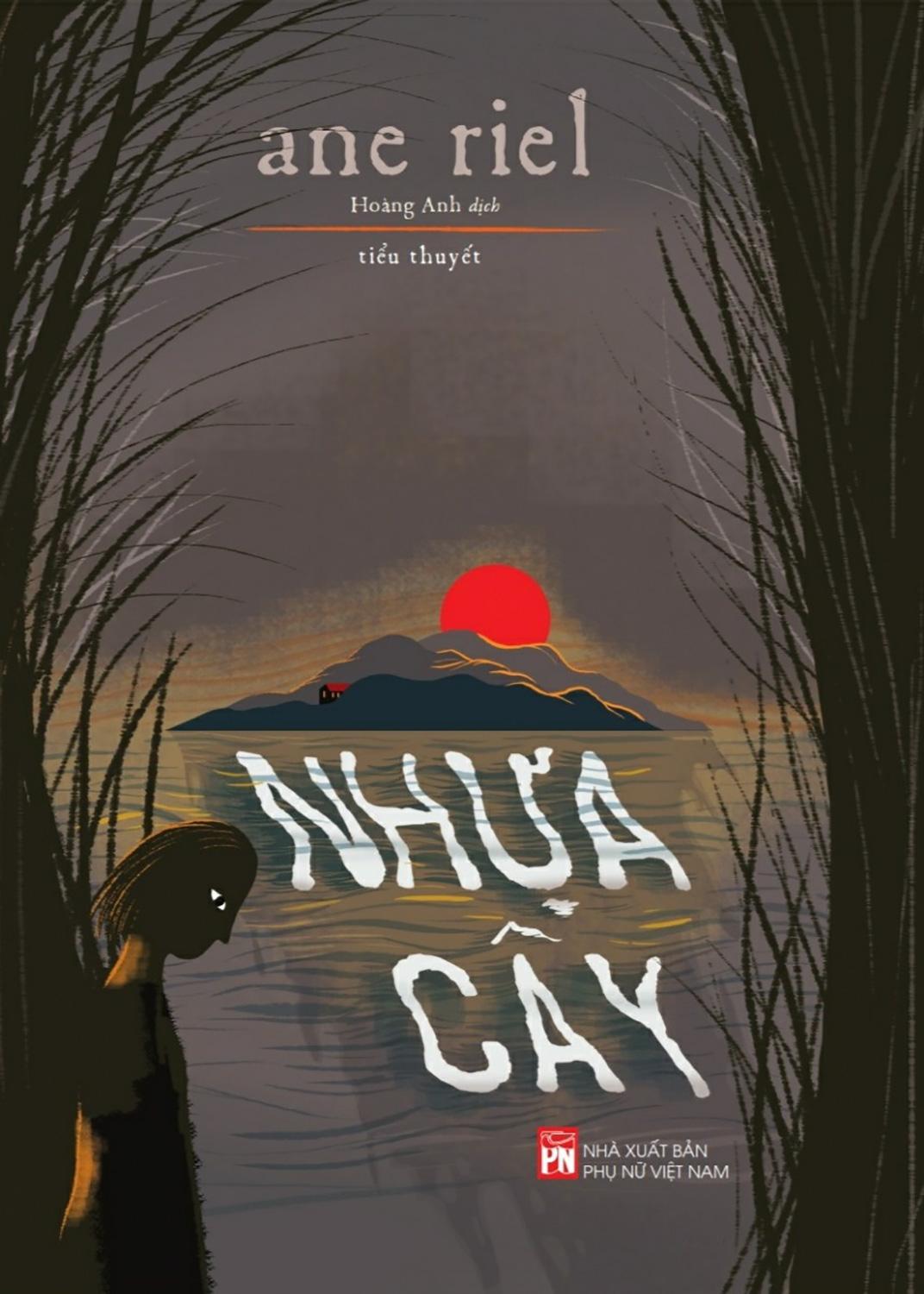 Nhựa Cây (Tiểu Thuyết)
