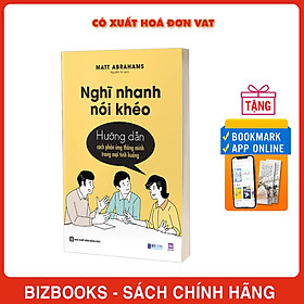 Nghĩ nhanh nói khéo: Hướng dẫn cách phản ứng thông minh trong mọi tình huống