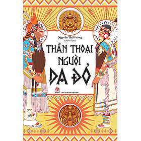 Sách - Thần Thoại Người Da Đỏ