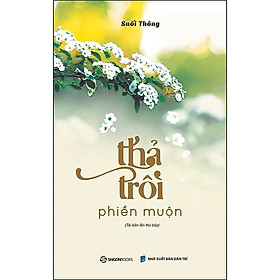Thả trôi phiền muộn