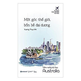 Cẩm Nang Du Học Australia-Một Góc Thế Giới Bốn Bề Đại Dương - Bản Quyền