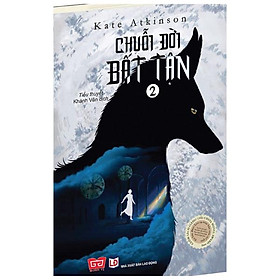 Chuỗi Đời Bất Tận (Tập 2)