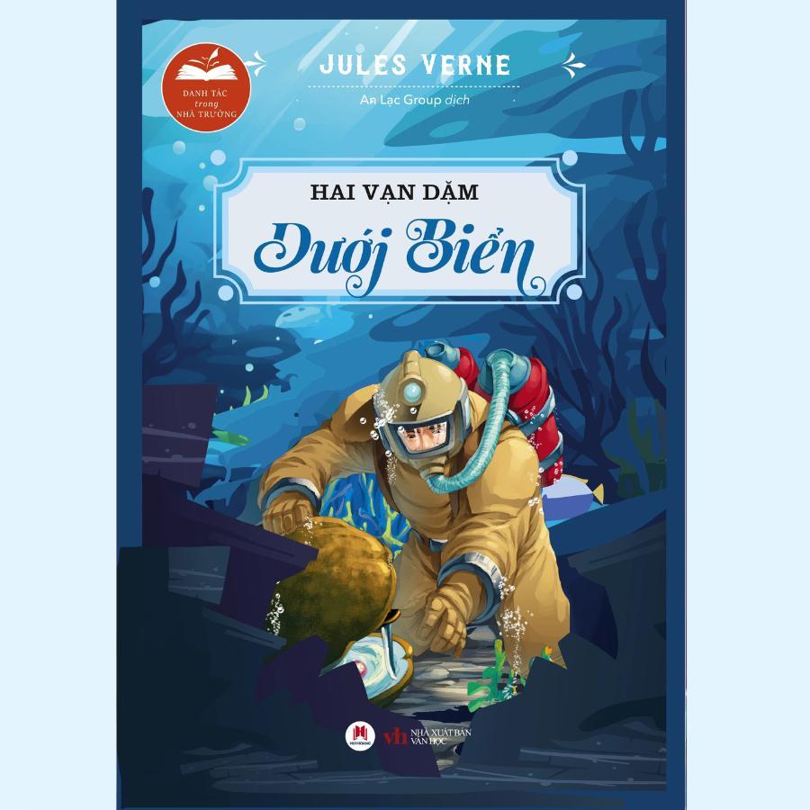 Sách - Danh Tác Trong Nhà Trường - Hai Vạn Dặm Dưới Biển - Huy Hoàng