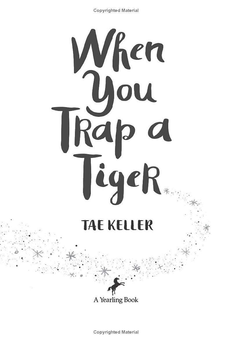When You Trap A Tiger