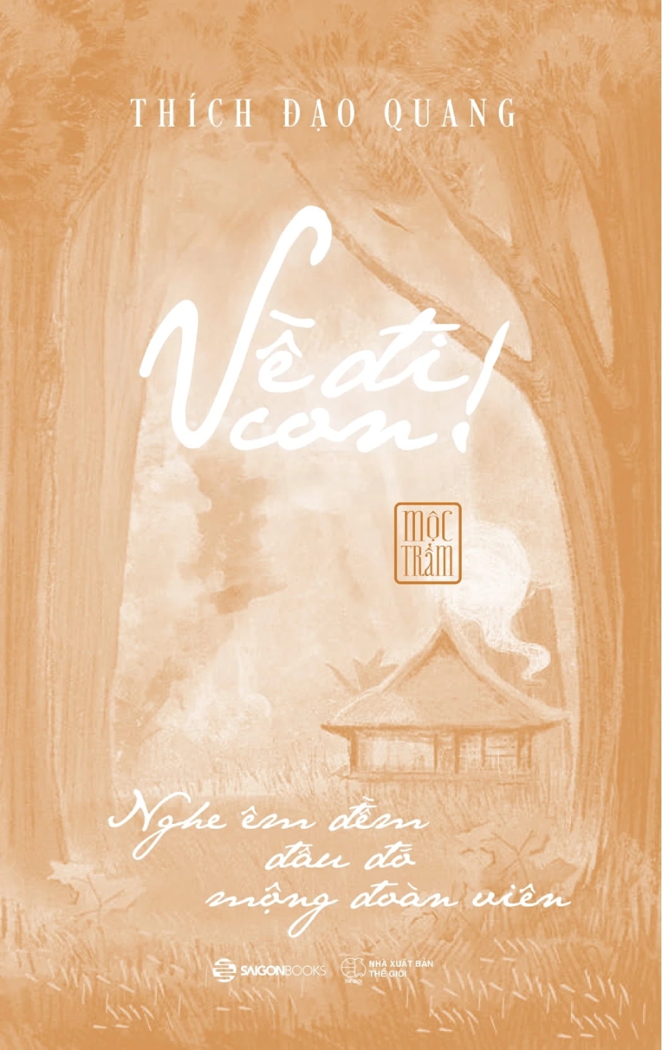Về Đi Con - Nghe Êm Đềm Đâu Đó Mộng Đoàn Viên - SGB