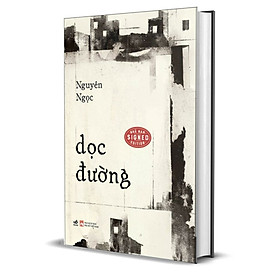 Dọc Đường - Nguyên Ngọc (Bìa Cứng)
