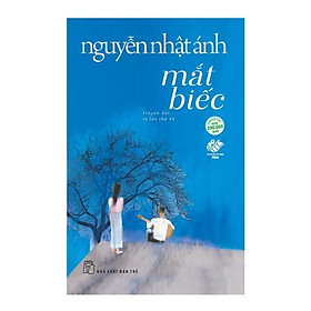 Nguyễn Nhật Ánh - Mắt Biếc Phiên Bản Đặc Biệt - Bìa Mềm