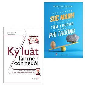 Combo 2 cuốn: Kỷ Luật Làm Nên Con Người (TB) + Sức Mạnh Biến Cuộc Sống Tầm Thường Thành Phi Thường - Bản Quyền