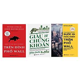 Combo 3 cuốn: Trên Đỉnh Phố Wall + Giàu Từ Chứng Khoán + Bước Đi Ngẫu Nhiên Trên Phố Wall