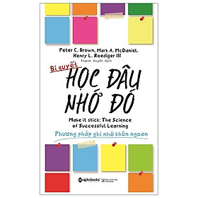 Bí Quyết Học Đâu Nhớ Đó (Tái Bản Mới Nhất) - Bản Quyền