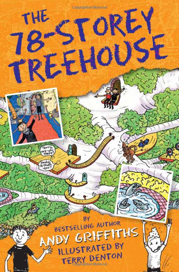 The 78-Storey Treehouse: The Treehouse Book 06