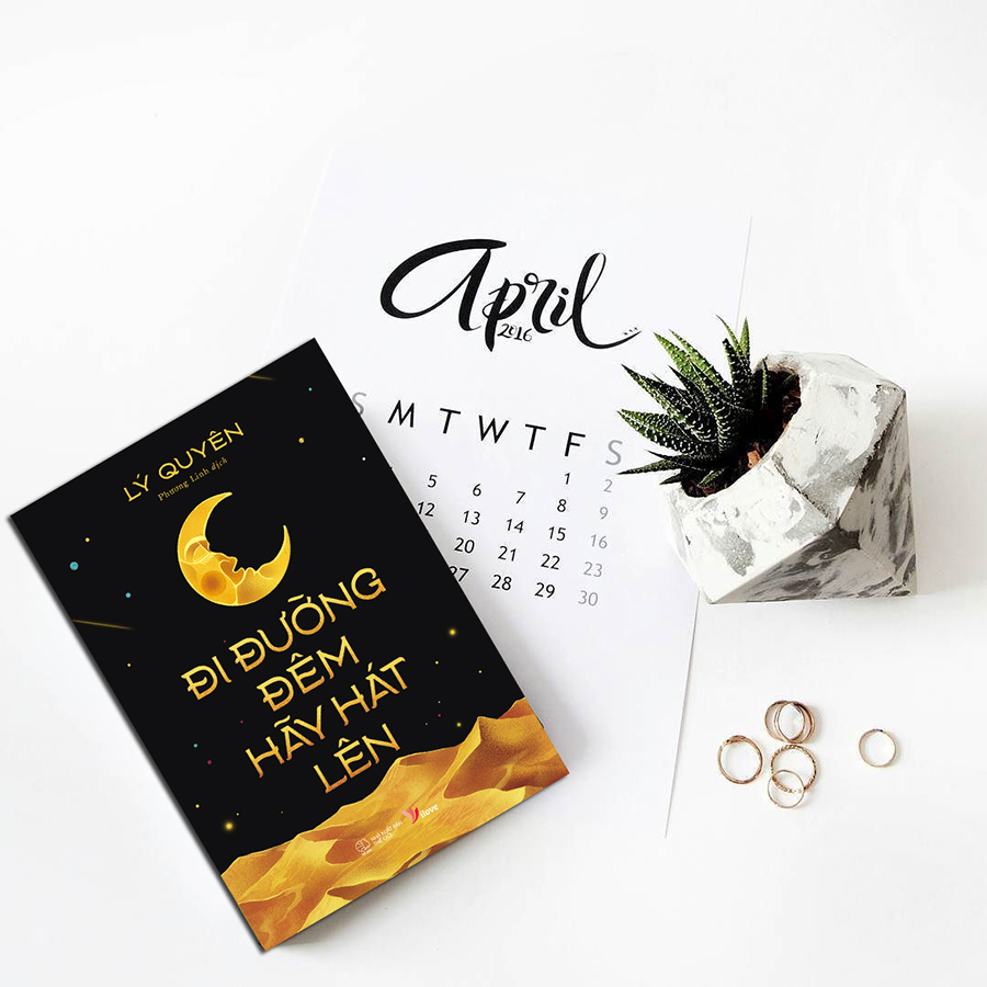 Cuốn sách: Đi Đường Đêm Hãy Hát Lên