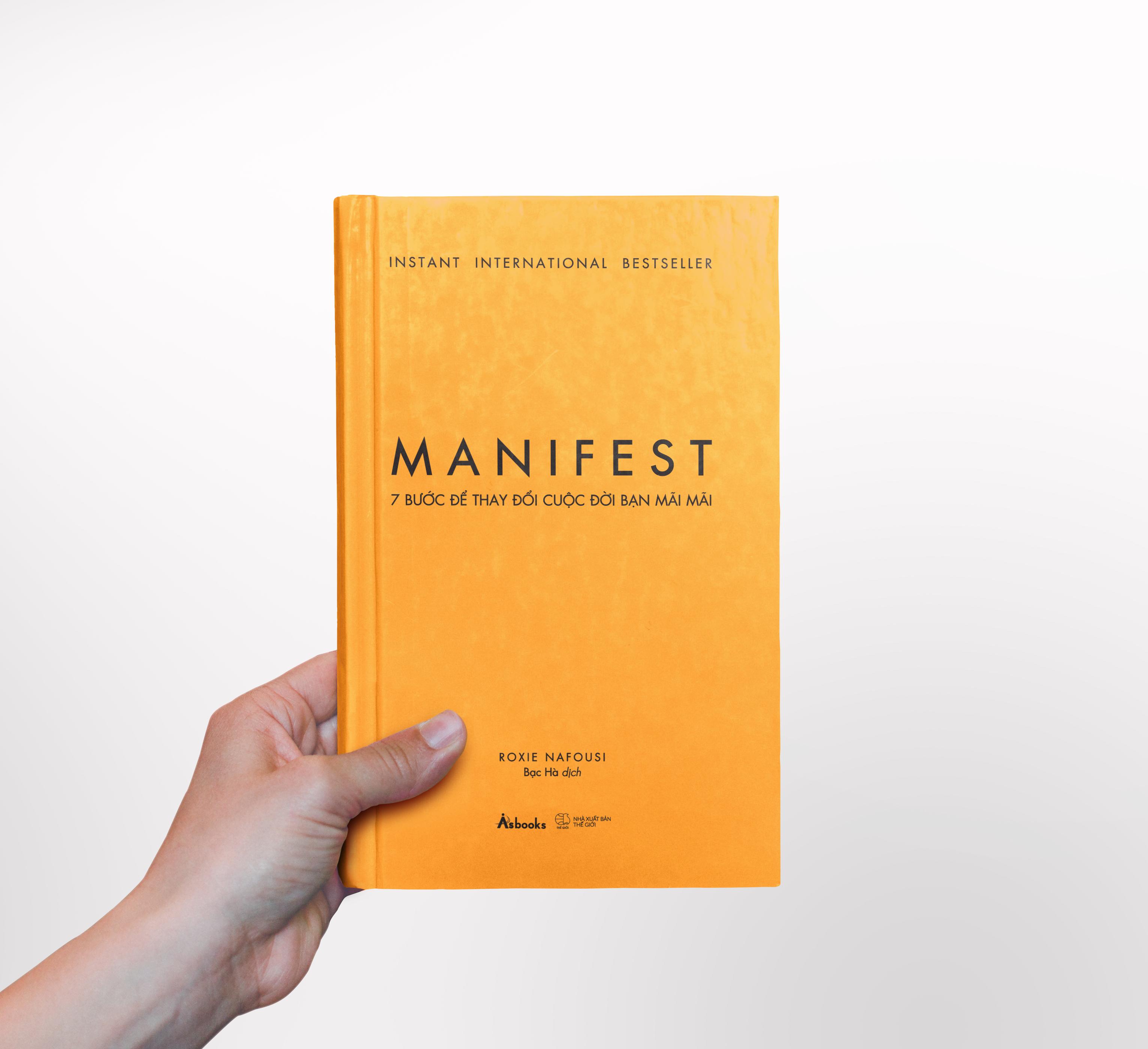 Sách - Manifest - 7 Bước Để Thay Đổi Cuộc Đời Bạn Mãi Mãi - Bìa Cứng - Tặng Kèm Móc Khóa Ngẫu Nhiên + Lời Chúc Và Chữ Ký Tác Giả Dành Riêng Cho Độc Giả Việt Nam - Độc Quyền Fahasa