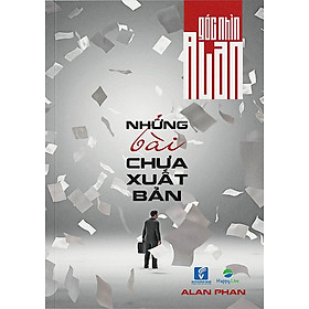 Góc Nhìn Alan: Những Bài Chưa Xuất Bản