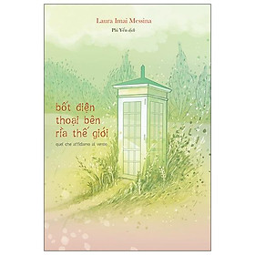 Bốt Điện Thoại Bên Rìa Thế Giới