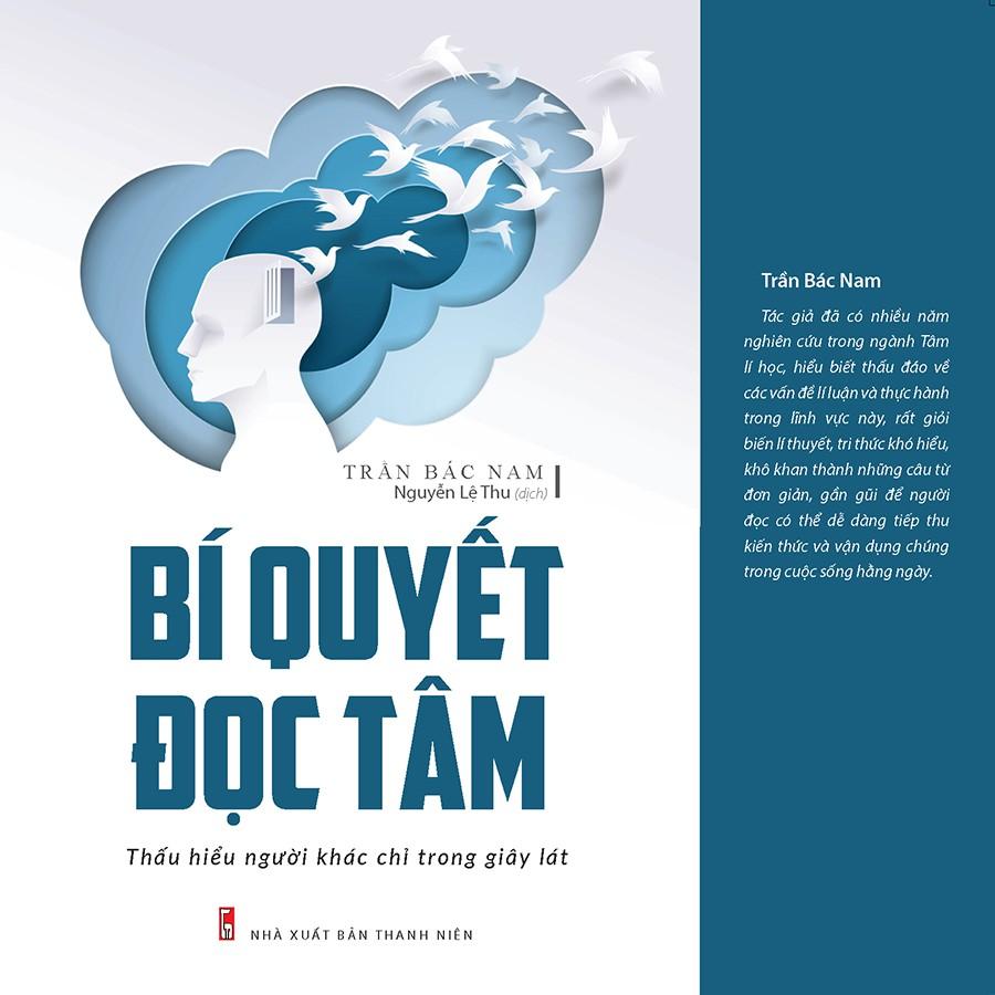 Bí Quyết Đọc Tâm - Thấu Hiểu Người Khác Chỉ Trong Giây Lát (Tái Bản) - Bản Quyền