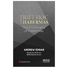 Triết học Habermas - The Philosophy of Habermas - Bìa Cứng - Bản Quyền