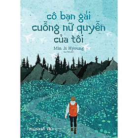 Sách - Cô Bạn Gái Cuồng Nữ Quyền Của Tôi - AZ Việt Nam