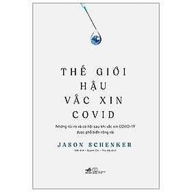 Thế Giới Hậu Vắc Xin Covid 19