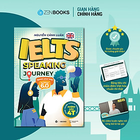 Sách - IELTS Speaking Journey: Lộ trình tự học IELTS Speaking từ cơ bản đến band 6.0  - Nguyễn Cảnh Luân