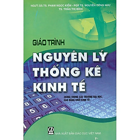 Giáo trình nguyên lý thống kê kinh tế (Dùng trong các trường ĐH, CĐ khối kinh tế)