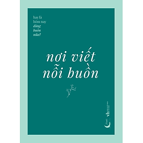 Nơi Viết Nỗi Buồn