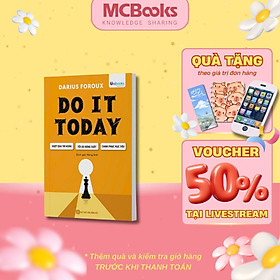 Sách - Do it today -  Vượt Qua Trì Hoãn, Tối Ưu Năng Suất, Chinh Phục Mục Tiêu MCBooks