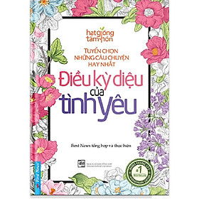Sách - Điều Kỳ Diệu Của Tình Yêu (bìa cứng) - First News