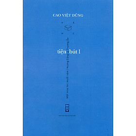 Cao Việt Dũng - Tiện bút 1