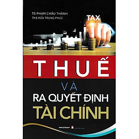 Thuế Và Ra Quyết Định Tài Chính - KT