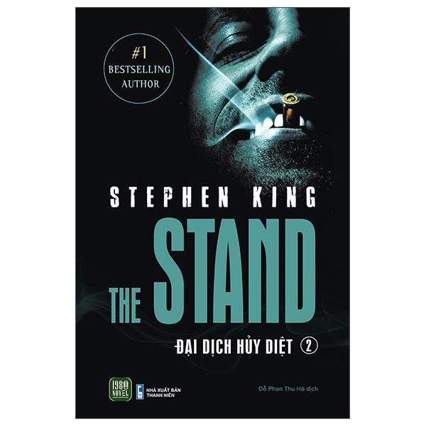 Sách - The Stand - Đại Dịch Hủy Diệt - Tập 2