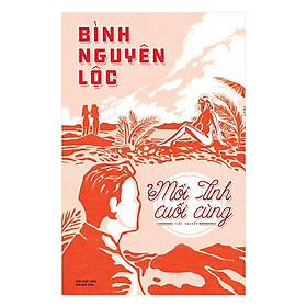 Mối Tình Cuối Cùng - Bình Nguyên Lộc