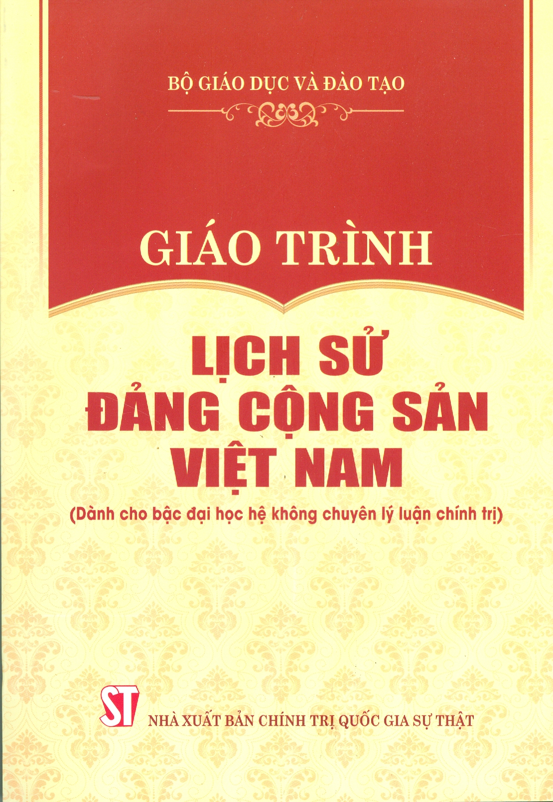 Combo 3 cuốn Giáo Trình Lịch Sử Đảng Cộng Sản Việt Nam + Giáo Trình Triết Học Mác – Lênin + Giáo Trình Tư Tưởng Hồ Chí Minh (Dành Cho Bậc Đại Học Hệ Không Chuyên Lý Luận Chính Trị) - Bộ mới năm 2021