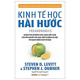 Kinh Tế Học Hài Hước (Tái bản năm 2023)