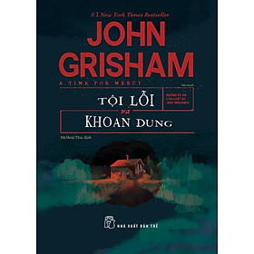 A Time For Mercy - Tội Lỗi Và Khoan Dung - TRE