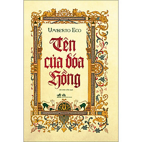 Tên của đóa hồng ( Tái Bản)