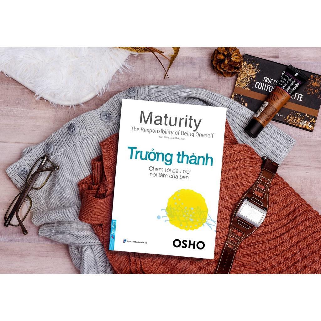 OSHO Trưởng Thành Chạm Tới Bầu Trời Nội Tâm Của Bạn - Bản Quyền
