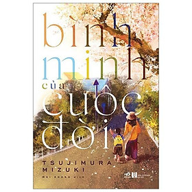 Sách - Bình minh của cuộc đời