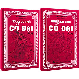 NGƯỜI DO THÁI CỔ ĐẠI (Trọn bộ 2 tập) Bìa cứng