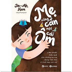 Sách - Mẹ Cũng Cần Một Cái Ôm - Thái Hà