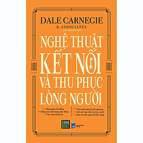 Nghệ Thuật Kết Nối Và Thu Phục Lòng Người - Bản Quyền