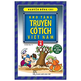 Kho Tàng Truyện Cổ Tích Việt Nam (Tập 4)