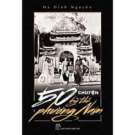 50 Chuyện Kỳ Thú Phương Nam - Bản Quyền