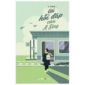 Lời Hồi Đáp Của A Síng