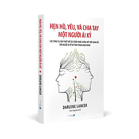 Hẹn Hò, Yêu Và Chia Tay Một Người Ái Kỷ