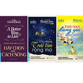 Sách - Hãy chọn một cách sống + Cho những trái tim rộng mở + Tuổi teen đáng giá bao nhiêu 